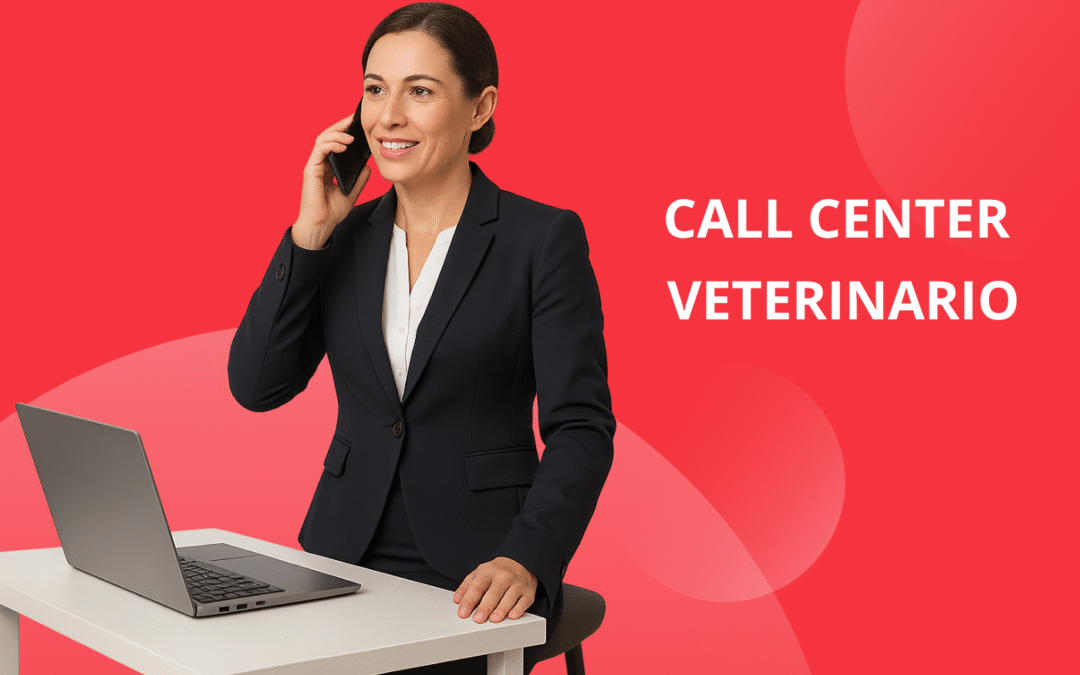 Call Center Veterinario: Asistencia 24h para Cuidar de tus Clientes Peludos