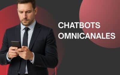 Chatbot omnicanal: así es como la atención al cliente omnicanal da un salto de calidad