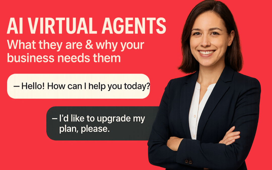 AI virtual agents: what they are and why your business needs them