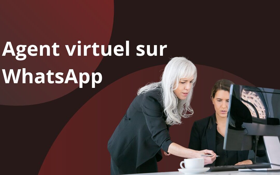 Besoin d’un agent virtuel WhatsApp: FAQ et transfert à une personne